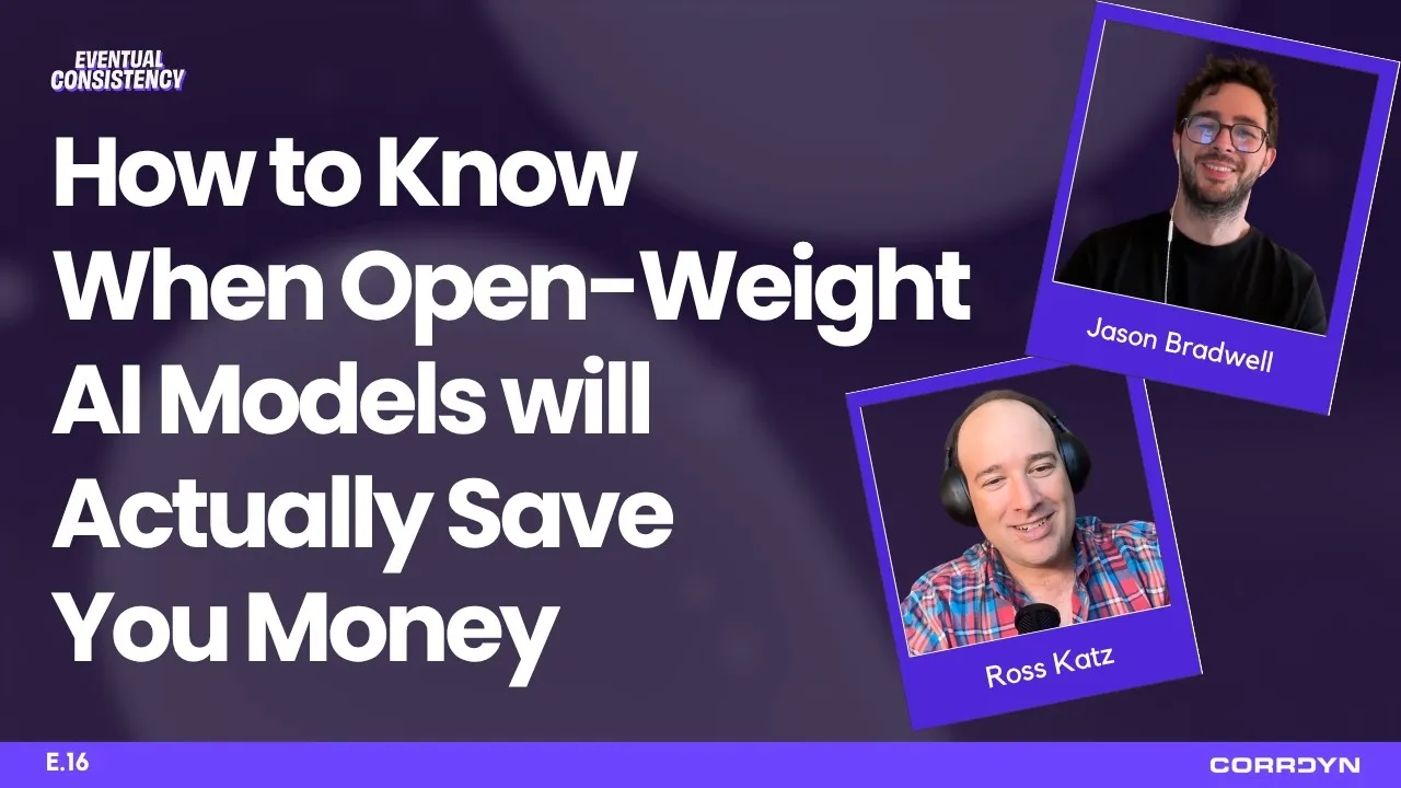 Ross Katz & Jason Bradwell — The $1 Million Threshold for Self-Hosting Open-Weight AI Models
