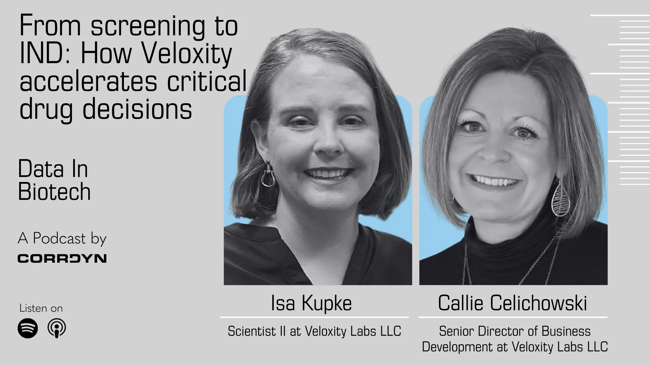 Callie Celichowski & Isa Kupke — How Veloxity Accelerates Critical Drug Decisions