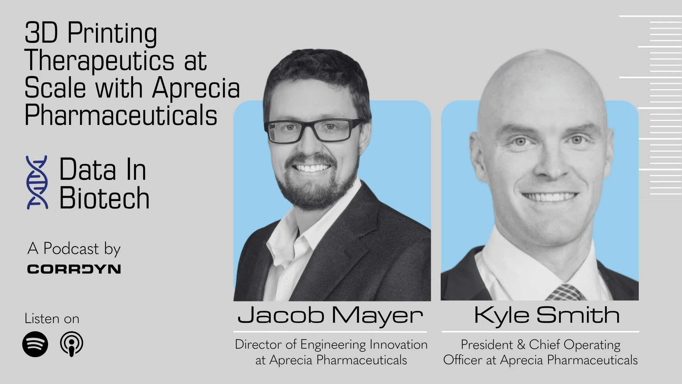 Kyle Smith — 3D Printing Therapeutics at Scale with Aprecia